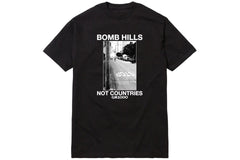 Bomb Hills Not Countries Tee