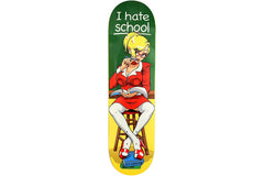 I Hate School - 8.25"