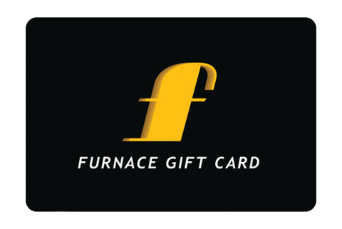 Furnace Gift Card